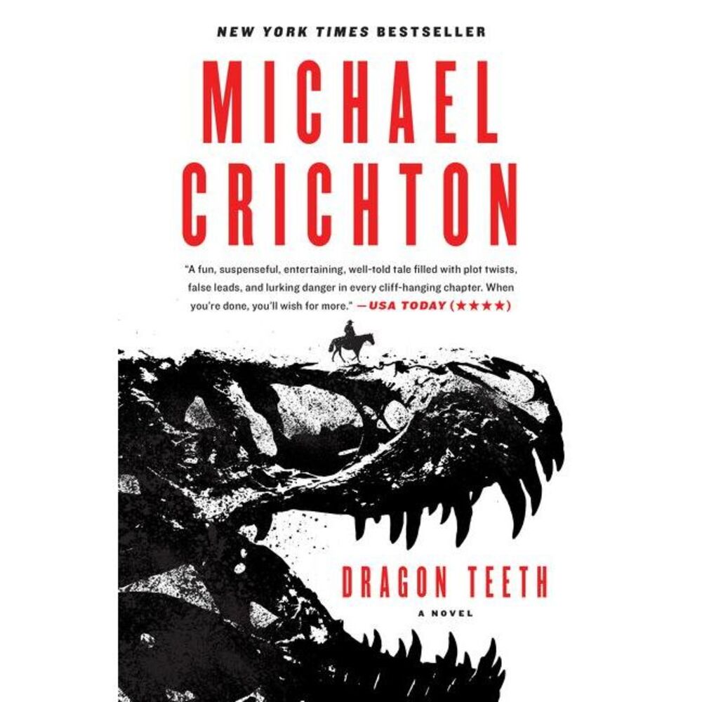 Dragon Teeth -- Michael Crichton
